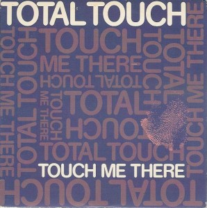 total_touch-touch_me_there_s